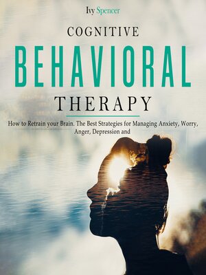 cover image of Cognitive Behavioral Therapy